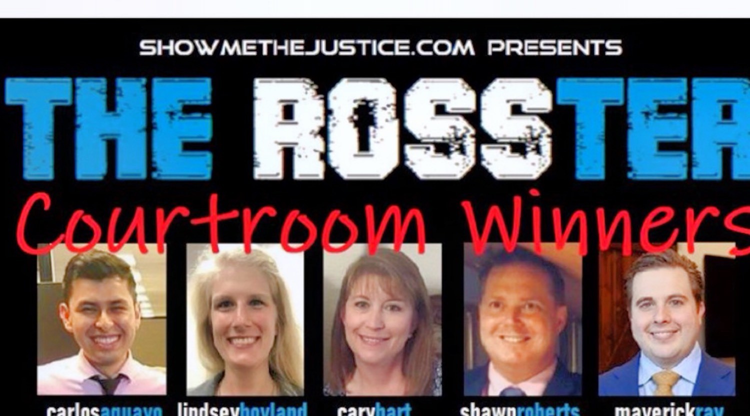 The Rosster, Courtroom Winners, including Shawn Roberts